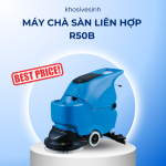 MÁY CHÀ SÀN LIÊN HỢP R50B
